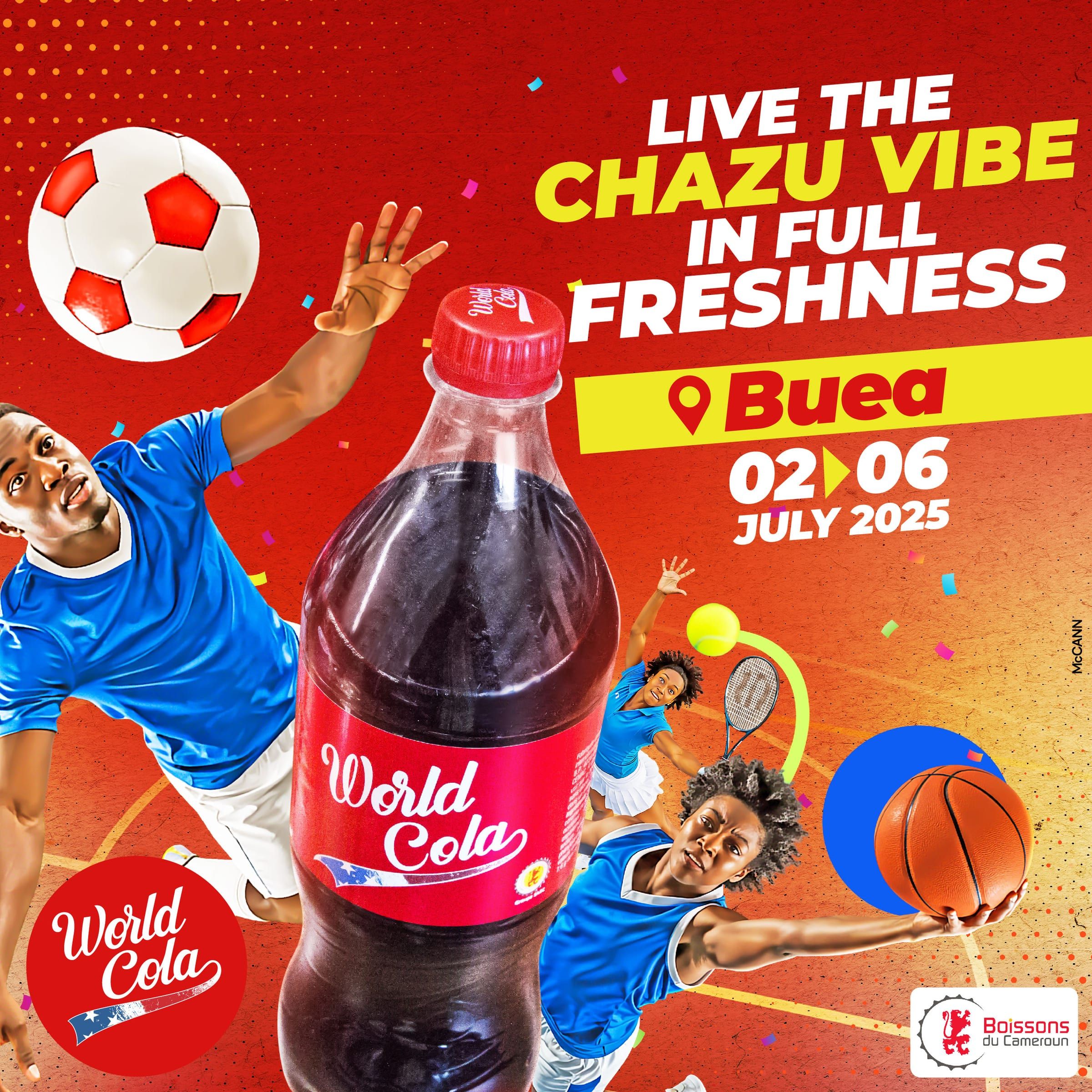 Visuel « Live the Chazu vibe in full freshness », Buea, du 2 au 6 juillet 2025 : une bouteille de World Cola entourée d'athlètes (football, basket, tennis).